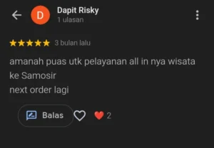 Testimoni Dapit Risky Pelayanan all-in, wisata ke Samosir, mau order lagi
