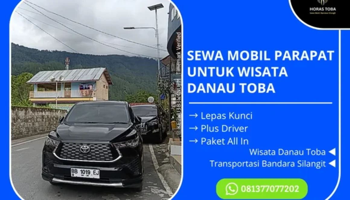 Sewa Mobil Parapat untuk Wisata Danau Toba
